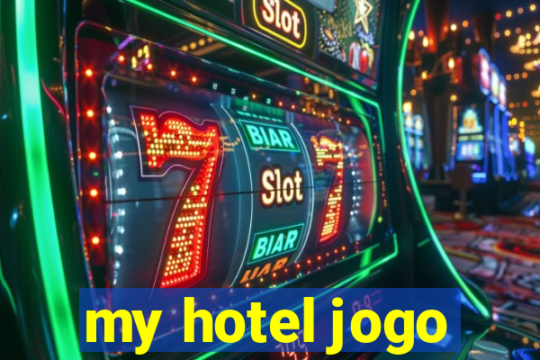 my hotel jogo